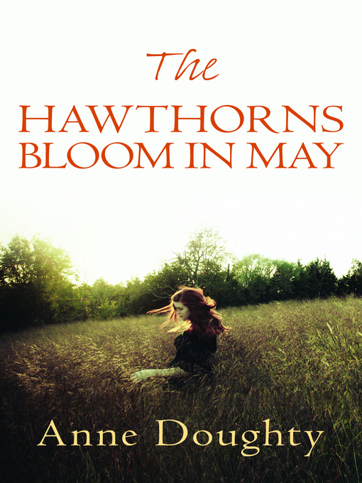 Title details for The Hawthorns Bloom in May by Anne Doughty - Available